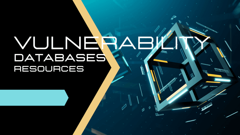 Top List Of All Vulnerability Databases & Resources